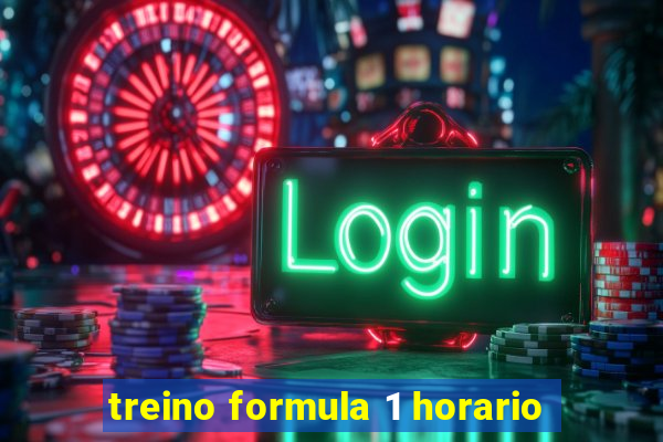 treino formula 1 horario